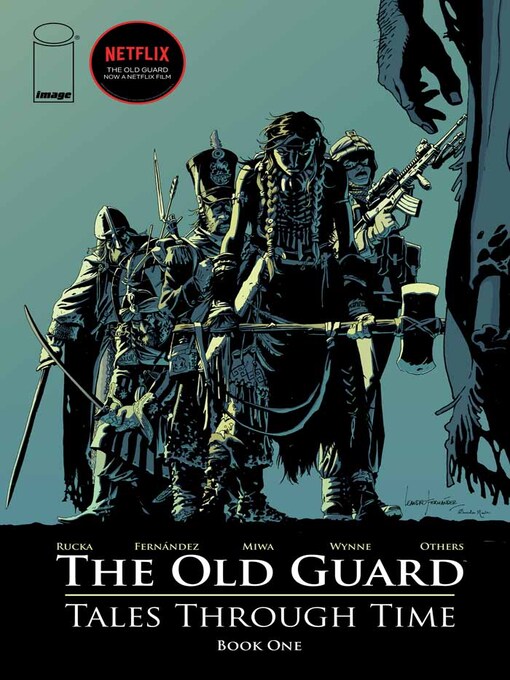 Title details for The Old Guard: Tales Through Time by Greg Rucka - Available